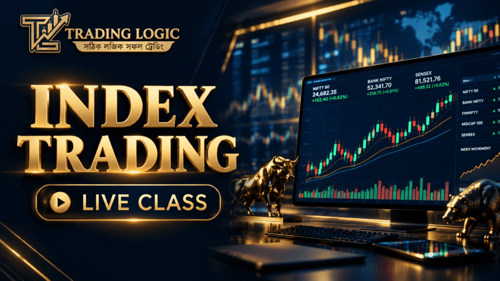 INDEX TRADING LIVE CLASS